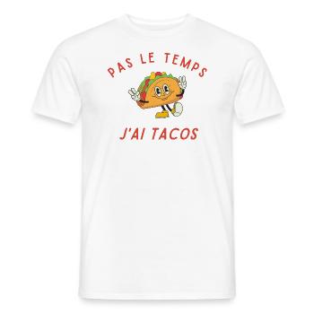 No Time I Have Tacos Gourmet Gift - Men's T-Shirt - white - Front - AI Model Male 178 dark (178cm)