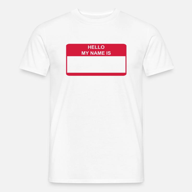 HELLO MY NAME IS Geschenkidee - Männer T-Shirt - Weiß