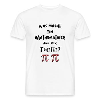 Was macht ein Mathematiker auf der Toilette. - Männer T-Shirt - Weiß - Vorne - AI Model Male 178 dark (178cm)