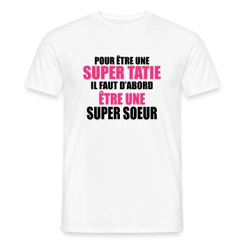 pour être une super tatie - T-shirt homme - blanc - Devant - AI Model Male 178 dark (178cm)