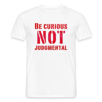 Be curious not judgmental essential text in red - Men's T-Shirt - white - Front - AI Model Male 178 dark (178cm)