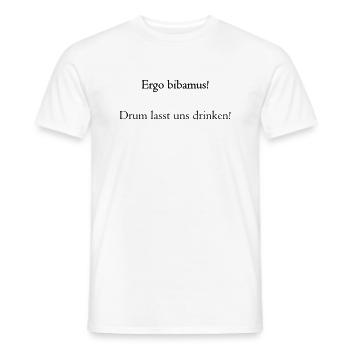 Ergo bibamus! - Drum lasst uns drinken! - Männer T-Shirt - Weiß - Vorne - AI Model Male 178 dark (178cm)