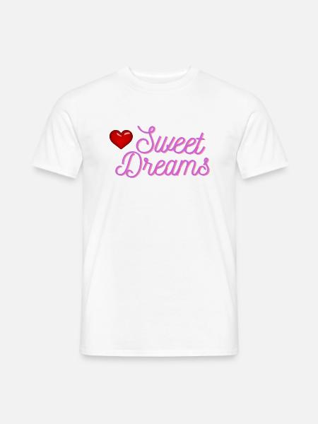 SWEET DREAMS - Männer T-Shirt - Weiß