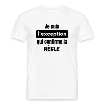 je suis l'excepetion qui confirme la règle - T-shirt homme - blanc - Devant - AI Model Male 178 dark (178cm)