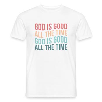 God Is Good All The Time - Men's T-Shirt - white - Front - AI Model Male 178 dark (178cm)
