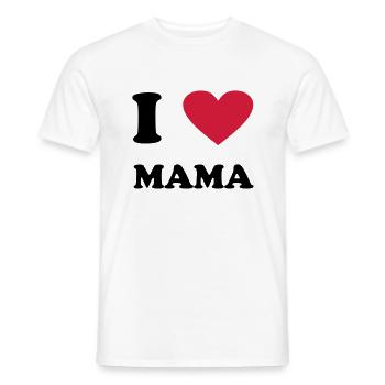 I love Mama - Men's T-Shirt - white - Front - AI Model Male 178 dark (178cm)