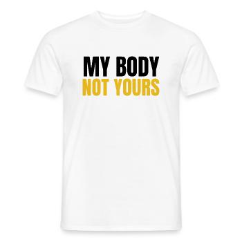 My body not yours - T-shirt homme - blanc - Devant - AI Model Male 178 dark (178cm)