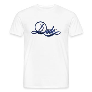Dude for men - Men's T-Shirt - white - Front - AI Model Male 178 dark (178cm)