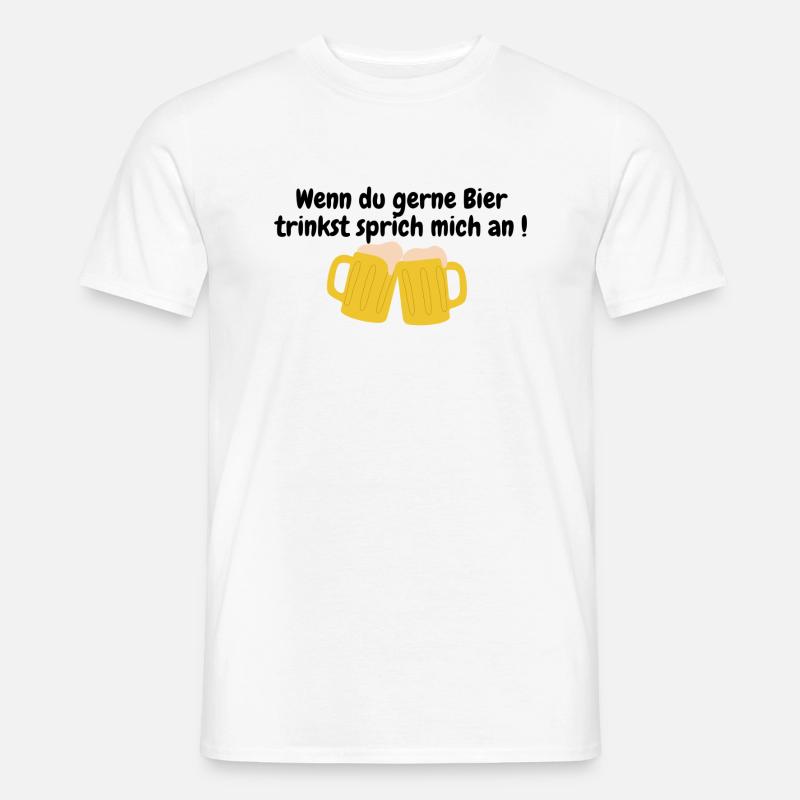 Trinkspruch - Männer T-Shirt - Weiß