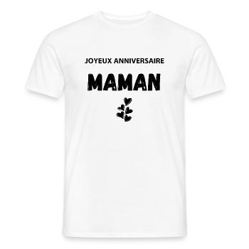 Joyeux anniversaire maman - T-shirt homme - blanc - Devant - AI Model Male 178 dark (178cm)