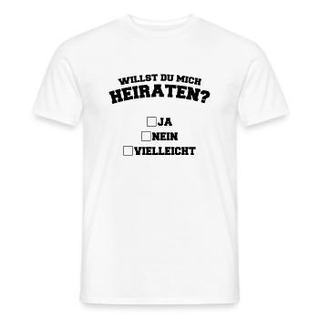 willst_du_mich_heiraten_1 - Männer T-Shirt - Weiß - Vorne - AI Model Male 178 dark (178cm)