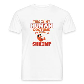 THIS IS MY HUMAN COSTUME I AM REALLY A SHRIMP - T-shirt homme - blanc - Devant - AI Model Male 178 dark (178cm)