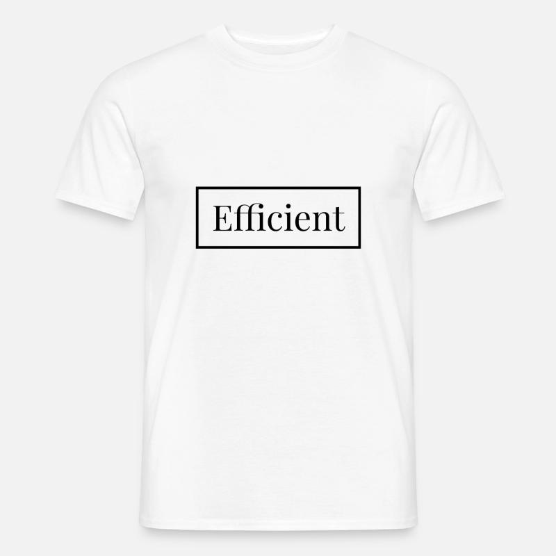 Effizient - englisch - Männer T-Shirt - Weiß