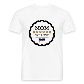 Mom - We Love You - Men's T-Shirt - white - Front - AI Model Male 178 dark (178cm)