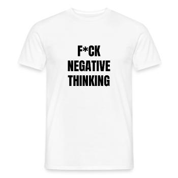 FICK NEGATIVES DENKEN - Männer T-Shirt - Weiß - Vorne - AI Model Male 178 dark (178cm)