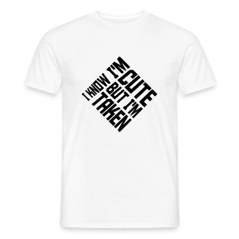 cute but taken quote - Men's T-Shirt - white - Front - AI Model Male 178 dark (178cm)