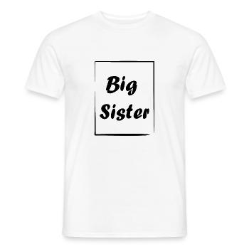Big Sister - Männer T-Shirt - Weiß - Vorne - AI Model Male 178 dark (178cm)