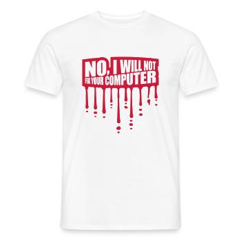 not fix your computer - Men's T-Shirt - white - Front - AI Model Male 178 dark (178cm)