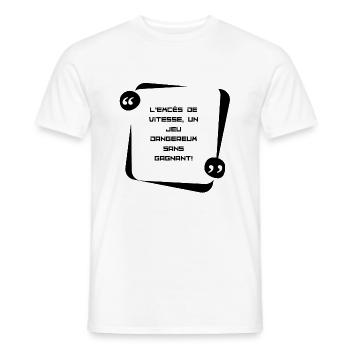 L'excès de vitesse un jeu dangereux, sans gagnant - T-shirt homme - blanc - Devant - AI Model Male 178 dark (178cm)