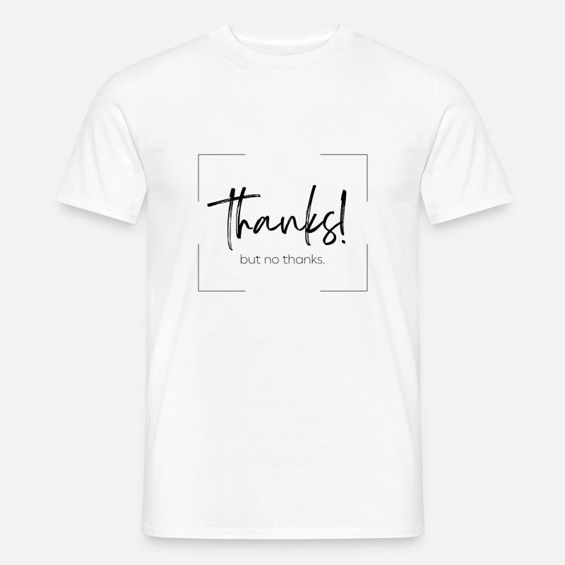 01 Design thanks - Männer T-Shirt - Weiß