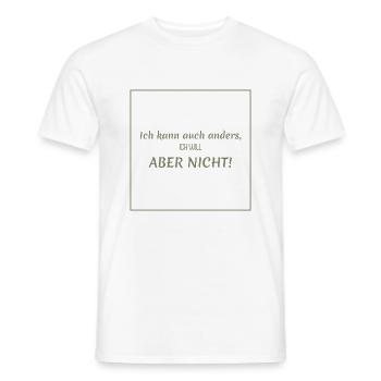 Drôle de dicton - je peux le faire différemment - T-shirt homme - blanc - Devant - AI Model Male 178 dark (178cm)