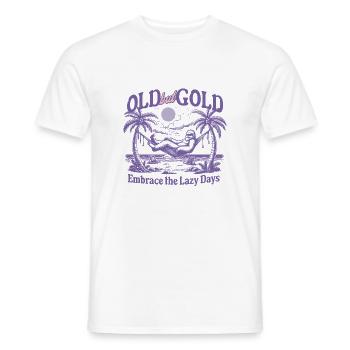Old but Gold Embrace the lazy days - Men's T-Shirt - white - Front - AI Model Male 178 dark (178cm)