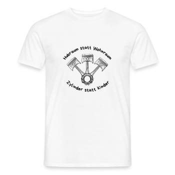 Zylinder statt Kinder // Hubraum statt Wohnraum - Männer T-Shirt - Weiß - Vorne - AI Model Male 178 dark (178cm)