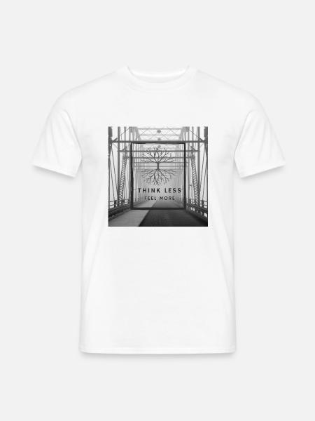 Think Less, Feel More - Männer T-Shirt - Weiß
