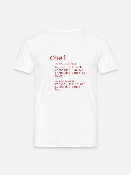 Chef - Männer T-Shirt - Weiß
