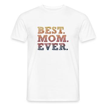 BESTE MUTTER ALLER ZEITEN - Männer T-Shirt - Weiß - Vorne - AI Model Male 178 dark (178cm)