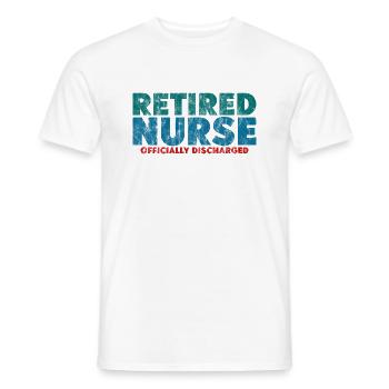 Retired Nurse Officially Discharged 3 - Männer T-Shirt - Weiß - Vorne - AI Model Male 178 dark (178cm)