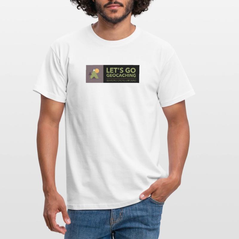 Let's Go Geocaching Leave No Cache Unfound Men's T-Shirt