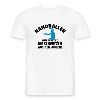 Handballer weinen nicht... schwitzen aus den Augen - Männer T-Shirt - Weiß - Vorne - AI Model Male 178 dark (178cm)