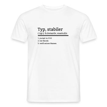 stabiler typ stabil cooler Mann lustiges Geschenk - Männer T-Shirt - Weiß - Vorne - AI Model Male 178 dark (178cm)
