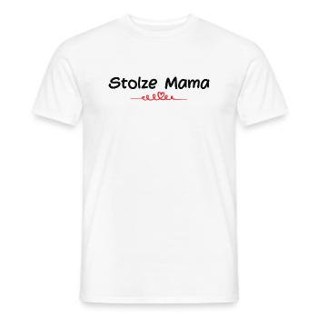 Stolze Mama - Männer T-Shirt - Weiß - Vorne - AI Model Male 178 dark (178cm)