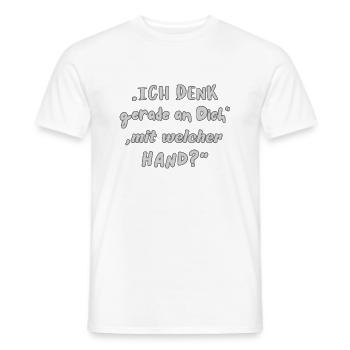 Denk an Dich – Mit welcher Hand? - Männer T-Shirt - Weiß - Vorne - AI Model Male 178 dark (178cm)