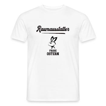 Raumausstatter Ostern Raumausstattung Oster Outfit - Männer T-Shirt - Weiß - Vorne - AI Model Male 178 dark (178cm)