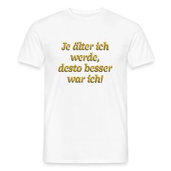 Älterwerden Alter! - Männer T-Shirt - Weiß - Vorne - AI Model Male 178 dark (178cm)