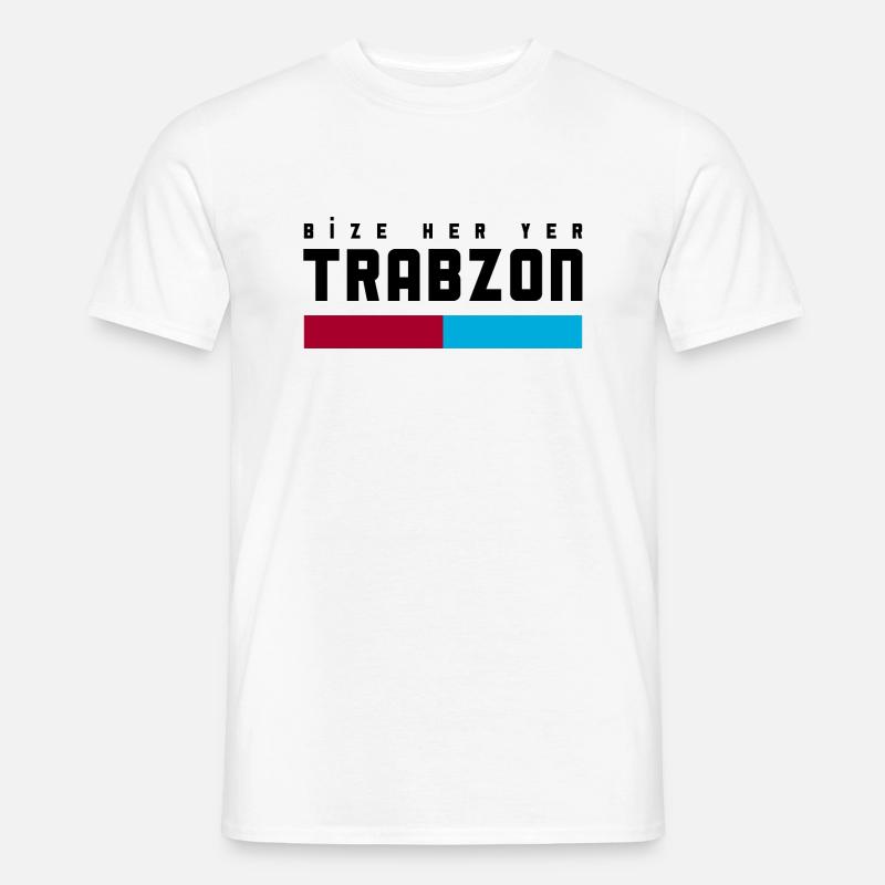 Bize her yer Trabzon - Männer T-Shirt - Weiß