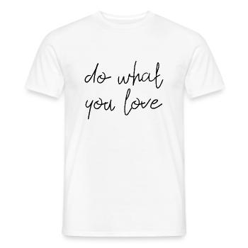 do what you love English saying do what you love - Men's T-Shirt - white - Front - AI Model Male 178 dark (178cm)