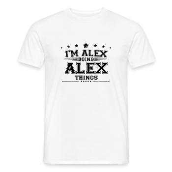 Ich bin Alex, der Alex Dinge macht - Männer T-Shirt - Weiß - Vorne - AI Model Male 178 dark (178cm)