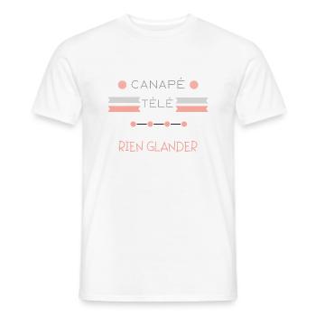 Canapé Télé, rien glandé - T-shirt homme - blanc - Devant - AI Model Male 178 dark (178cm)