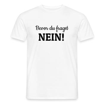 Bevor du fragst - Männer T-Shirt - Weiß - Vorne - AI Model Male 178 dark (178cm)