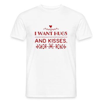 I WANT HUGS AND KISSES. Cute & cool design. New - Men's T-Shirt - white - Front - AI Model Male 178 dark (178cm)