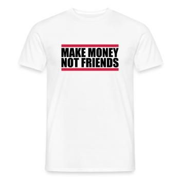Make Money Saying - Men's T-Shirt - white - Front - AI Model Male 178 dark (178cm)