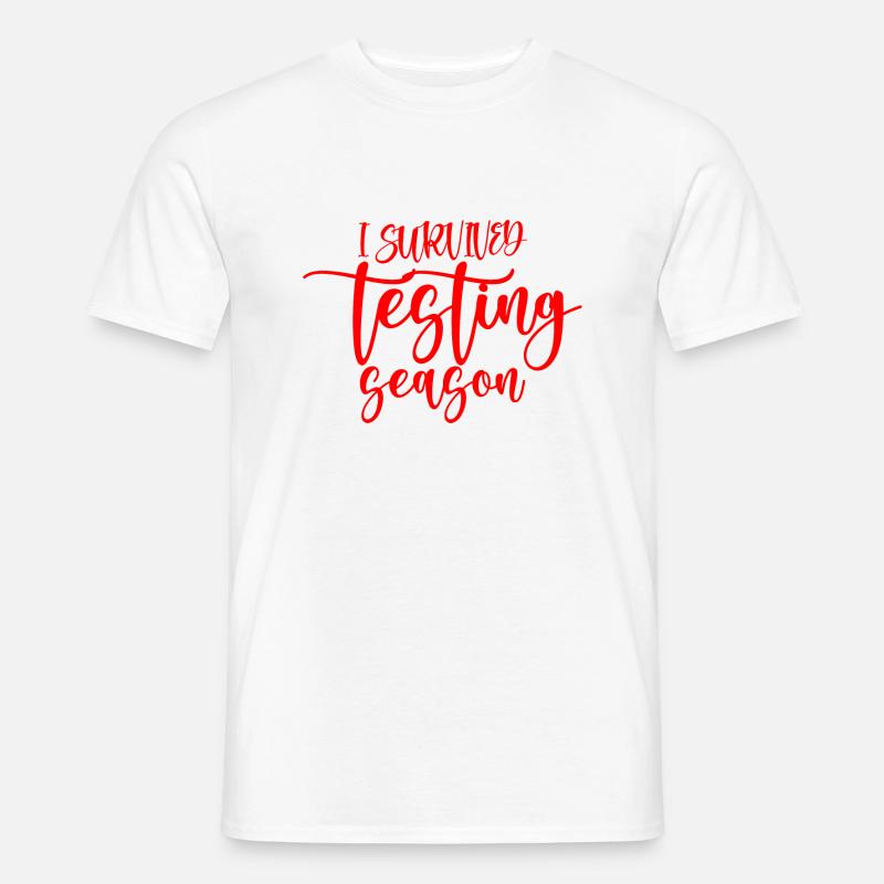 I Survived Testing Season - Männer T-Shirt - Weiß