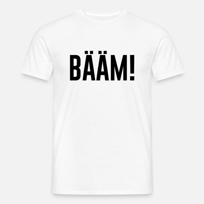 Bääm Geschenkidee Sprüche Spruch - Männer T-Shirt - Weiß