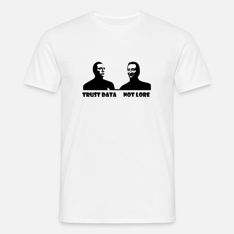 Trust data not lore - Men's T-Shirt - white
