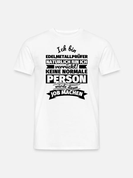 Edelmetallprüfer Geschenke - Männer T-Shirt - Weiß
