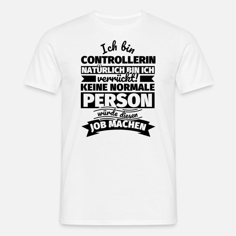 Controllerin Geschenke - Männer T-Shirt - Weiß